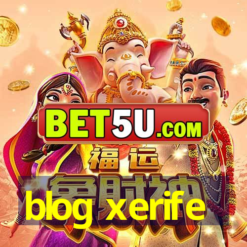 blog xerife